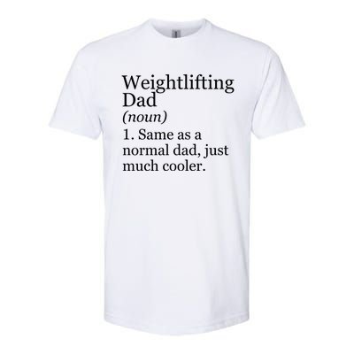 Weightlifting Dad Definition Funny Sarcastic Workout Gym Gift Softstyle CVC T-Shirt