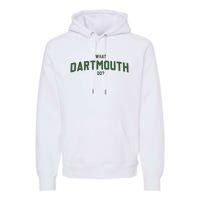 What Dartmouth Do Premium Hoodie