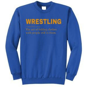 Wrestling Definition Design For Wrestler Fans Wrestle Sweatshirt