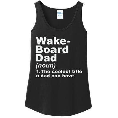 Wakeboard Dad Definition Gift For Fathers Day Ladies Essential Tank