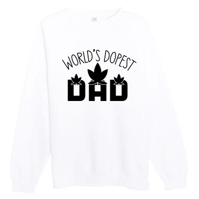 World's Dopest Dad Funny Quotes For Dad Premium Crewneck Sweatshirt