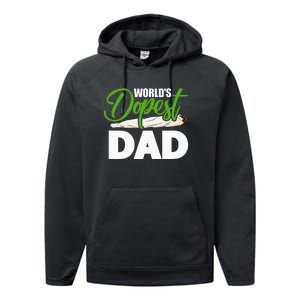 World's Dopest Dad Cannabis Marijuana Weed Funny Fathers Day Performance Fleece Hoodie