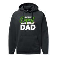 World's Dopest Dad Cannabis Marijuana Weed Funny Fathers Day Performance Fleece Hoodie