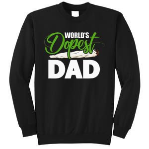 World's Dopest Dad Cannabis Marijuana Weed Funny Fathers Day Sweatshirt