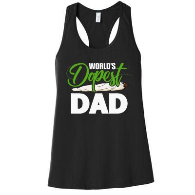 World's Dopest Dad Cannabis Marijuana Weed Funny Fathers Day Women's Racerback Tank