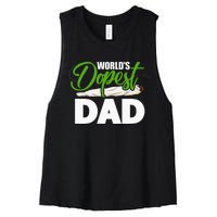 World's Dopest Dad Cannabis Marijuana Weed Funny Fathers Day Women's Racerback Cropped Tank