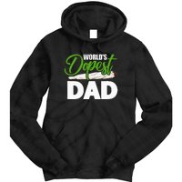 World's Dopest Dad Cannabis Marijuana Weed Funny Fathers Day Tie Dye Hoodie