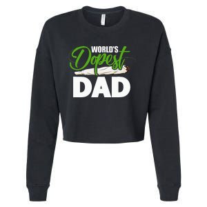 World's Dopest Dad Cannabis Marijuana Weed Funny Fathers Day Cropped Pullover Crew