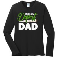 World's Dopest Dad Cannabis Marijuana Weed Funny Fathers Day Ladies Long Sleeve Shirt