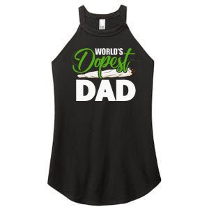 World's Dopest Dad Cannabis Marijuana Weed Funny Fathers Day Women's Perfect Tri Rocker Tank