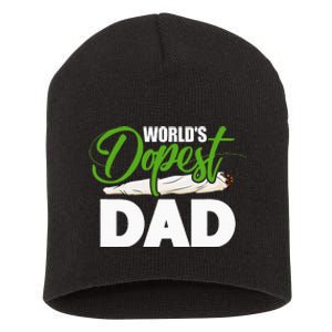 World's Dopest Dad Cannabis Marijuana Weed Funny Fathers Day Short Acrylic Beanie