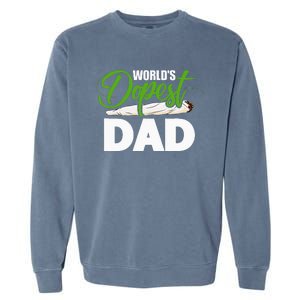 World's Dopest Dad Cannabis Marijuana Weed Funny Fathers Day Garment-Dyed Sweatshirt