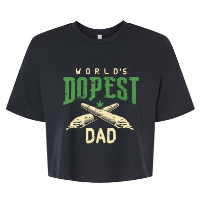 Worlds Dopest Dad Cannabis Marijuana Weed Fathers Day Bella+Canvas Jersey Crop Tee