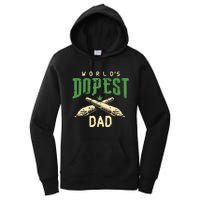 Worlds Dopest Dad Cannabis Marijuana Weed Fathers Day Women's Pullover Hoodie