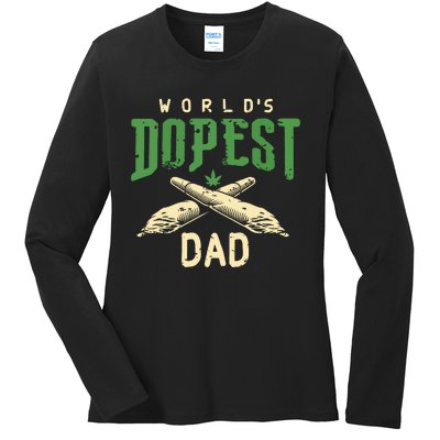 Worlds Dopest Dad Cannabis Marijuana Weed Fathers Day Ladies Long Sleeve Shirt