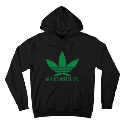 Weed World's Dope Dad Funny Weed Cannabis Leaf Father's Day Gift Tall Hoodie