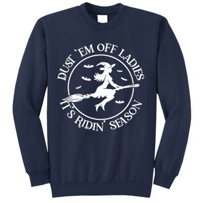 Womens Dust 'Em Off Ladies It's Ridin' Season Sweatshirt