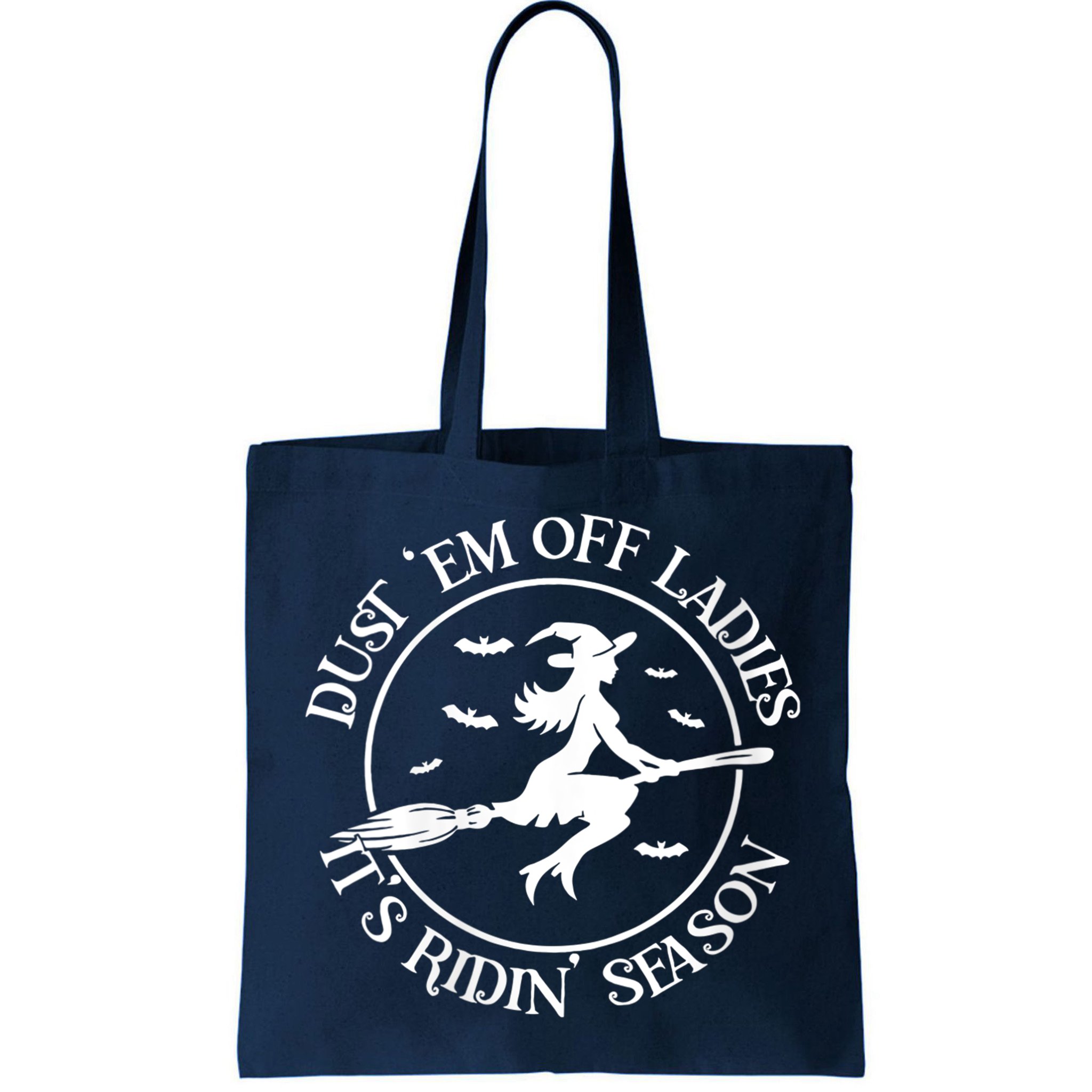 Womens Dust 'Em Off Ladies It's Ridin' Season Bag