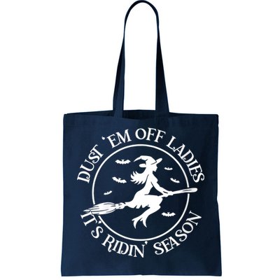 Womens Dust 'Em Off Ladies It's Ridin' Season Tote Bag