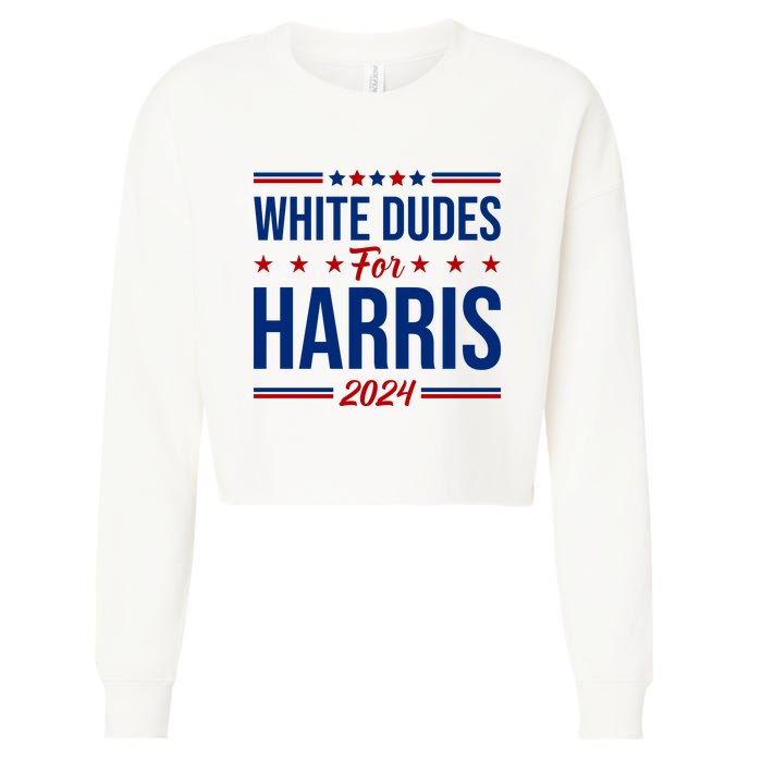 White Dudes For Harris 2024 Cropped Pullover Crew