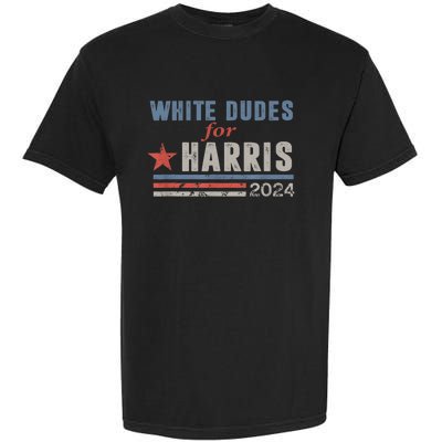 White Dudes For Kamala Harris 2024 Support Kamala Garment-Dyed Heavyweight T-Shirt