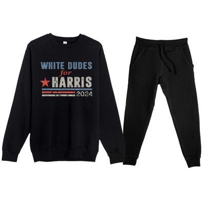 White Dudes For Kamala Harris 2024 Support Kamala Premium Crewneck Sweatsuit Set