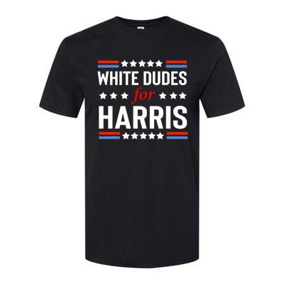 White Dudes For Kamala Harris Softstyle CVC T-Shirt