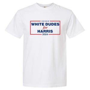 White Dudes For Harris 2024 Garment-Dyed Heavyweight T-Shirt