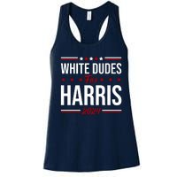 White Dudes For Harris 2024 Women's Racerback Tank