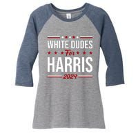 White Dudes For Harris 2024 Women's Tri-Blend 3/4-Sleeve Raglan Shirt