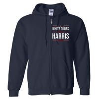 White Dudes For Harris 2024 Full Zip Hoodie