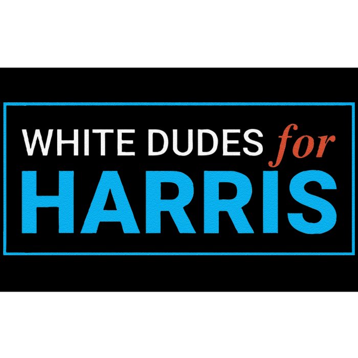 White Dudes For Kamala Harris Bumper Sticker