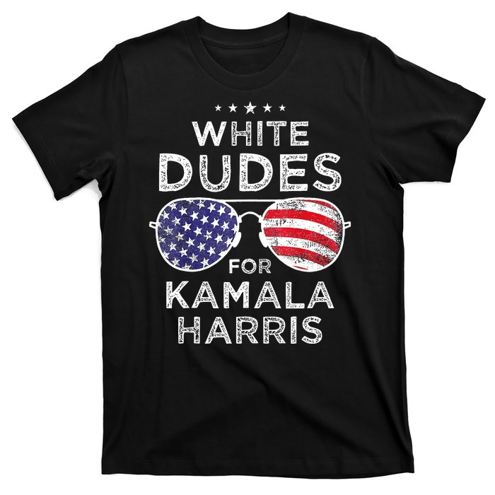 White Dudes For Kamala Harris T-Shirt