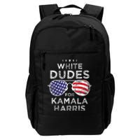 White Dudes For Kamala Harris Daily Commute Backpack