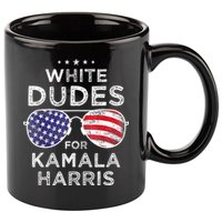 White Dudes For Kamala Harris 11oz C Handle Ceramic Mug