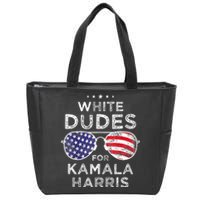 White Dudes For Kamala Harris Zip Tote Bag