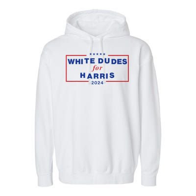 White Dudes For Harris2024 Gift Garment-Dyed Fleece Hoodie