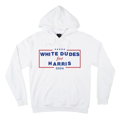 White Dudes For Harris2024 Gift Hoodie