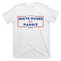 White Dudes For Harris2024 Gift T-Shirt