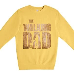 Walking Dad Funny Fathers Day From Daughter Gift Premium Crewneck Sweatshirt