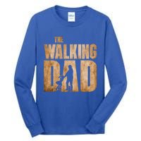 Walking Dad Funny Fathers Day From Daughter Gift Tall Long Sleeve T-Shirt