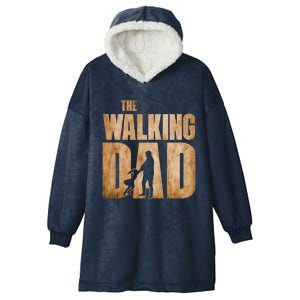 Walking Dad Funny Fathers Day From Daughter Gift Hooded Wearable Blanket