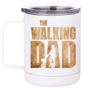 Walking Dad Funny Fathers Day From Daughter Gift 12 oz Stainless Steel Tumbler Cup