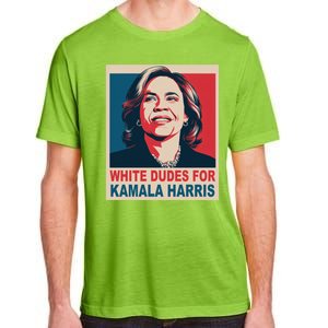 White Dudes For Kamala Harris 2024 Gift Adult ChromaSoft Performance T-Shirt