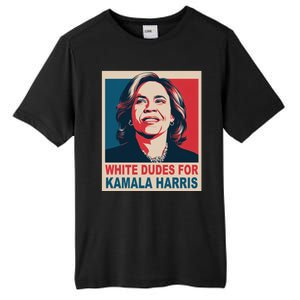 White Dudes For Kamala Harris 2024 Gift Tall Fusion ChromaSoft Performance T-Shirt