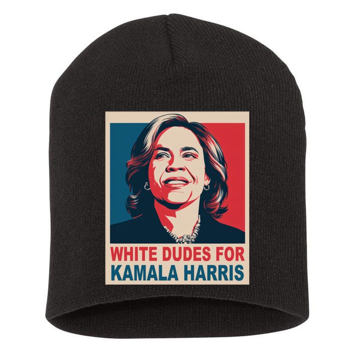 White Dudes For Kamala Harris 2024 Gift Short Acrylic Beanie