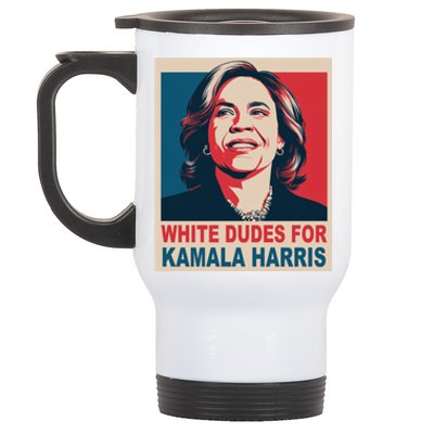 White Dudes For Kamala Harris 2024 Gift Stainless Steel Travel Mug