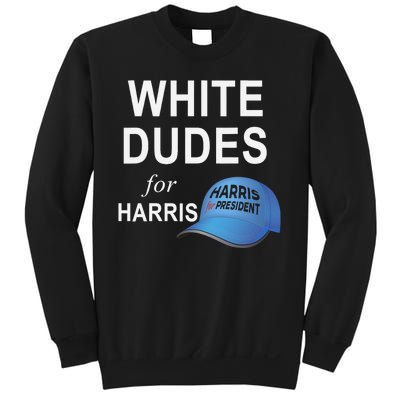 White Dudes For Harris Sweatshirt