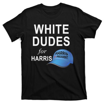 White Dudes For Harris T-Shirt