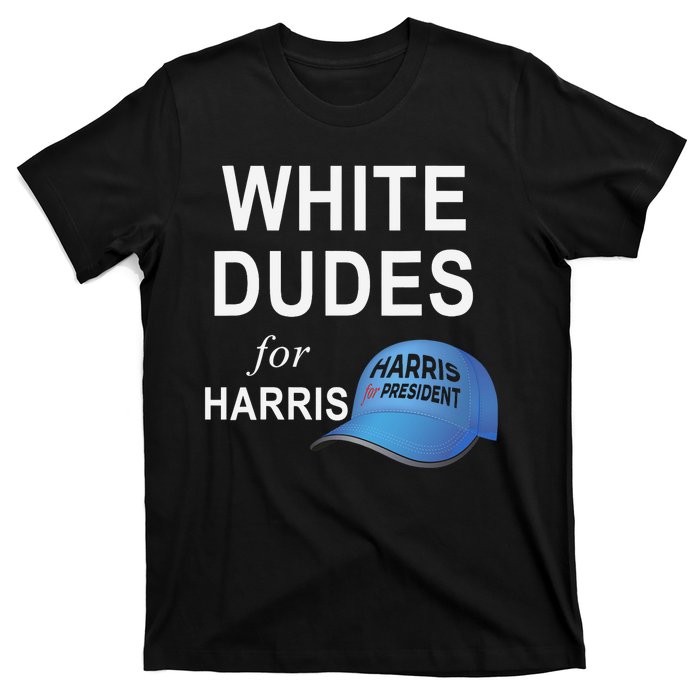 White Dudes For Harris T-Shirt